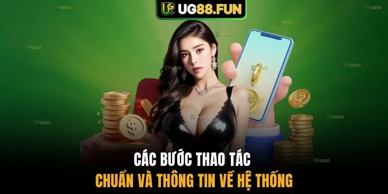 Các bước thao tác chuẩn và thông tin về hệ thống