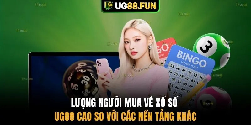 Lượng người mua vé xổ số UG88 cao so với các nền tảng khác