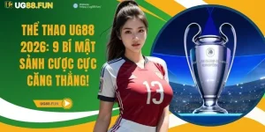 Thể Thao UG88 2026: Sảnh Cược Đấu Trí Cực Căng Thẳng!