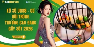 Xổ Số UG88 - Cơ Hội Trúng Thưởng Cao Đang Gây Sốt 2026